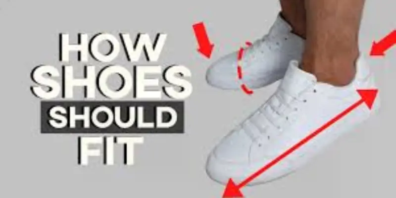 How Shoes Should Fit How Shoes Should Fit